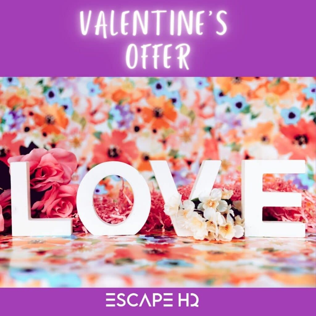 Escape HQ Valentines Offer